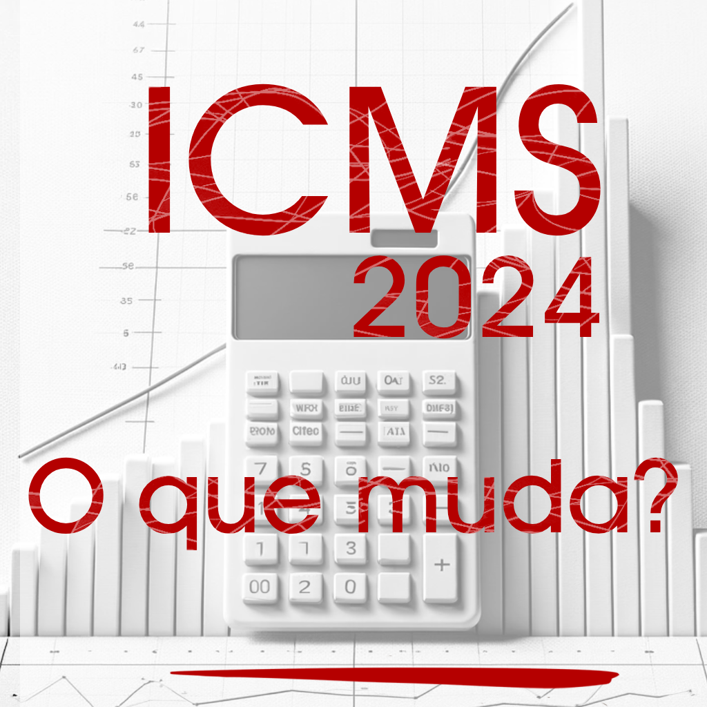 ICMS 2024, O QUE MUDA?